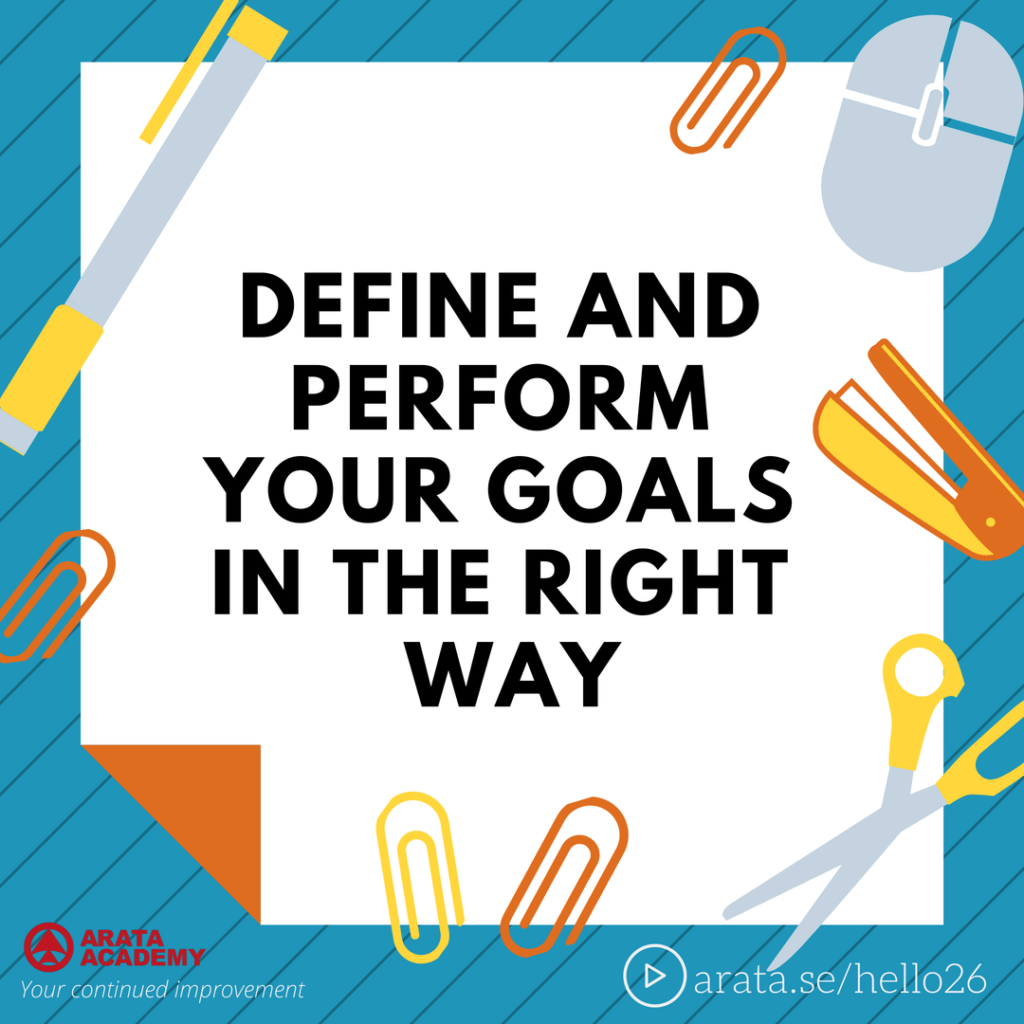 Define and perform goals - Seiiti Arata, Arata Academy