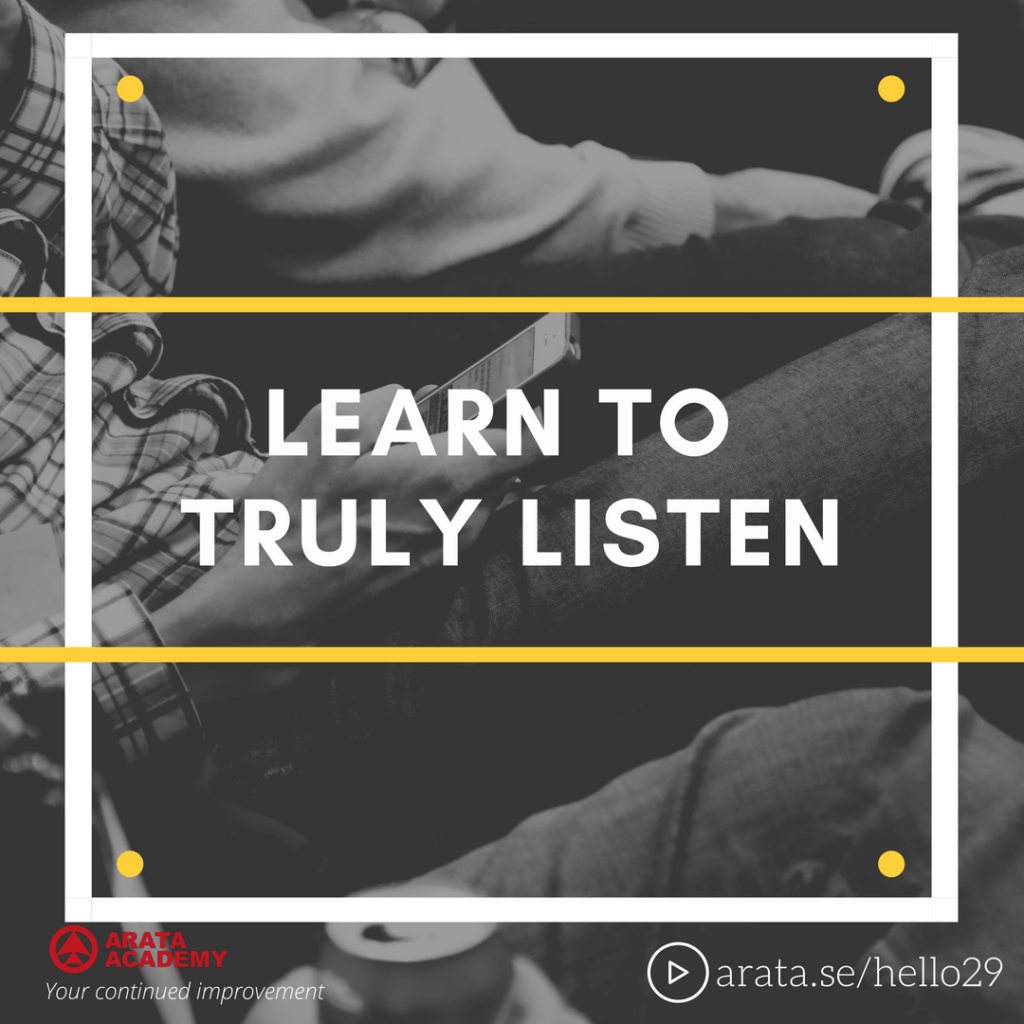 Learn to truly listen - Seiiti Arata, Arata Academy