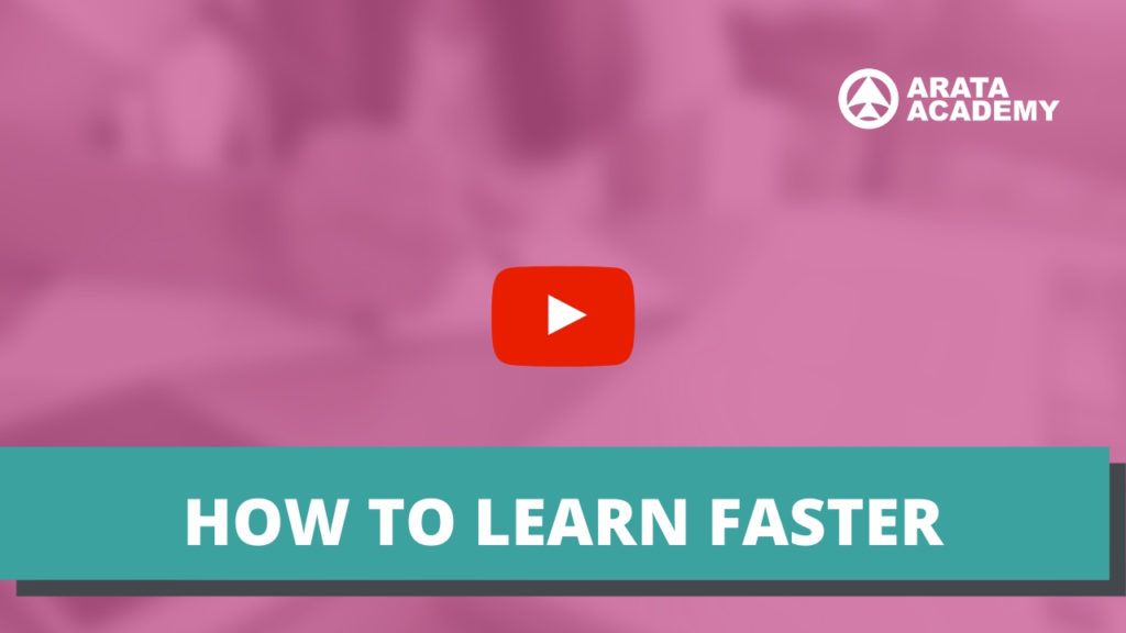 How to Learn Faster class Arata Academy