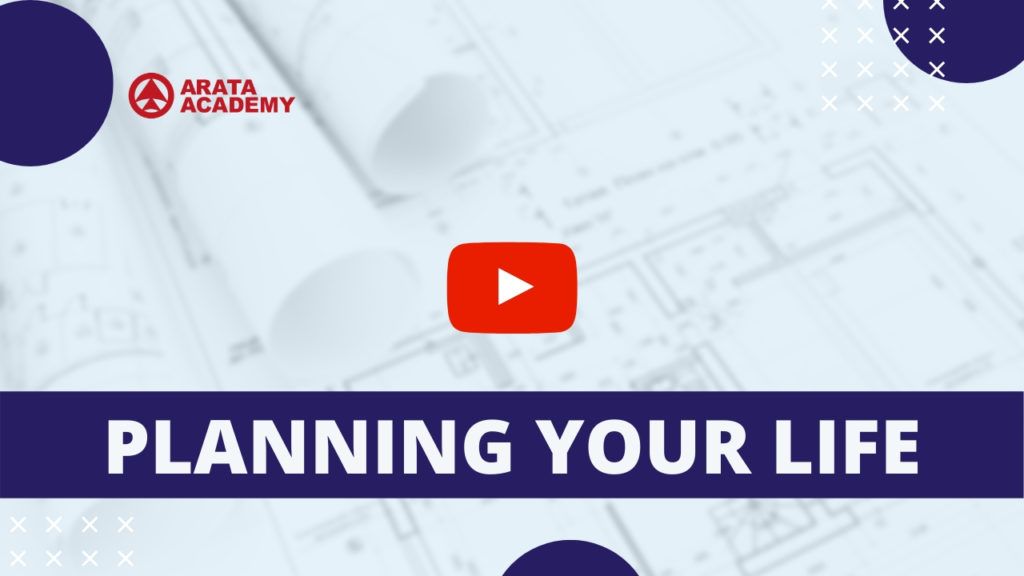 Planning Your Life class Arata Academy