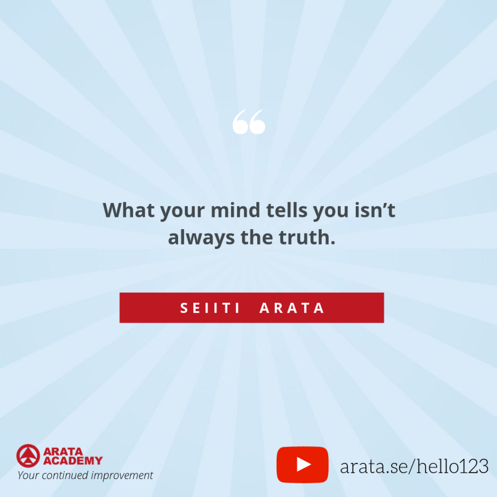 What your mind tells you isn’t always the truth. - (123) - Seiiti Arata, Arata Academy