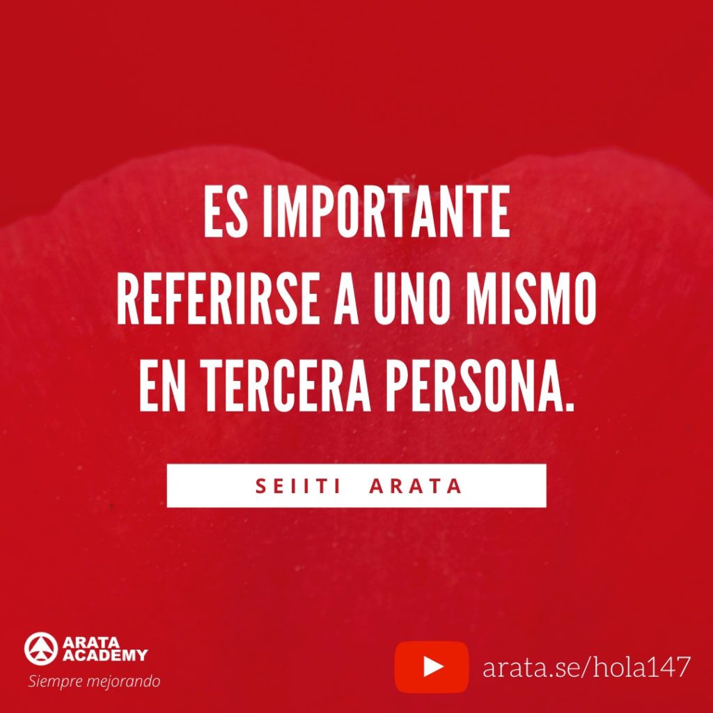 Es importante referirse a uno mismo en tercera persona. (147) - Seiiti Arata, Arata Academy