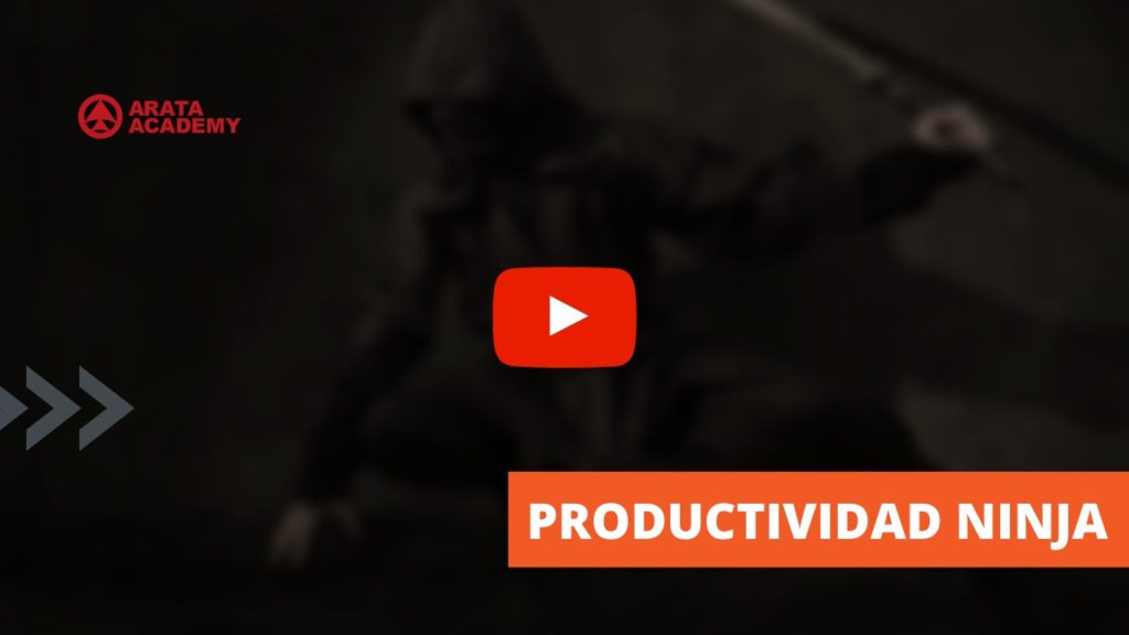 Productividad Ninja - Seiiti Arata, Arata Academy