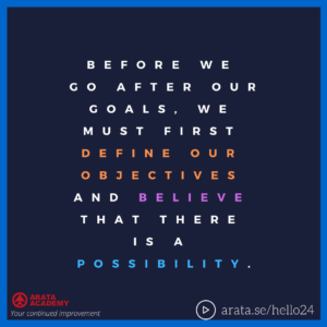 Define objectives, believe there's a possibility - Seiiti Arata, Arata Academy