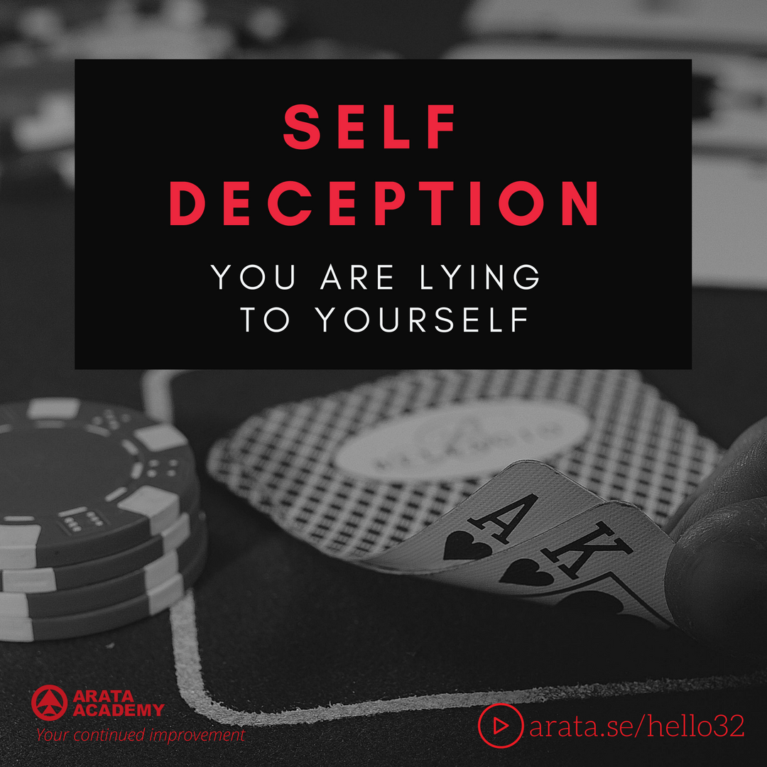 Self-deception: You are Lying to Yourself - Seiiti Arata, Arata Academy
