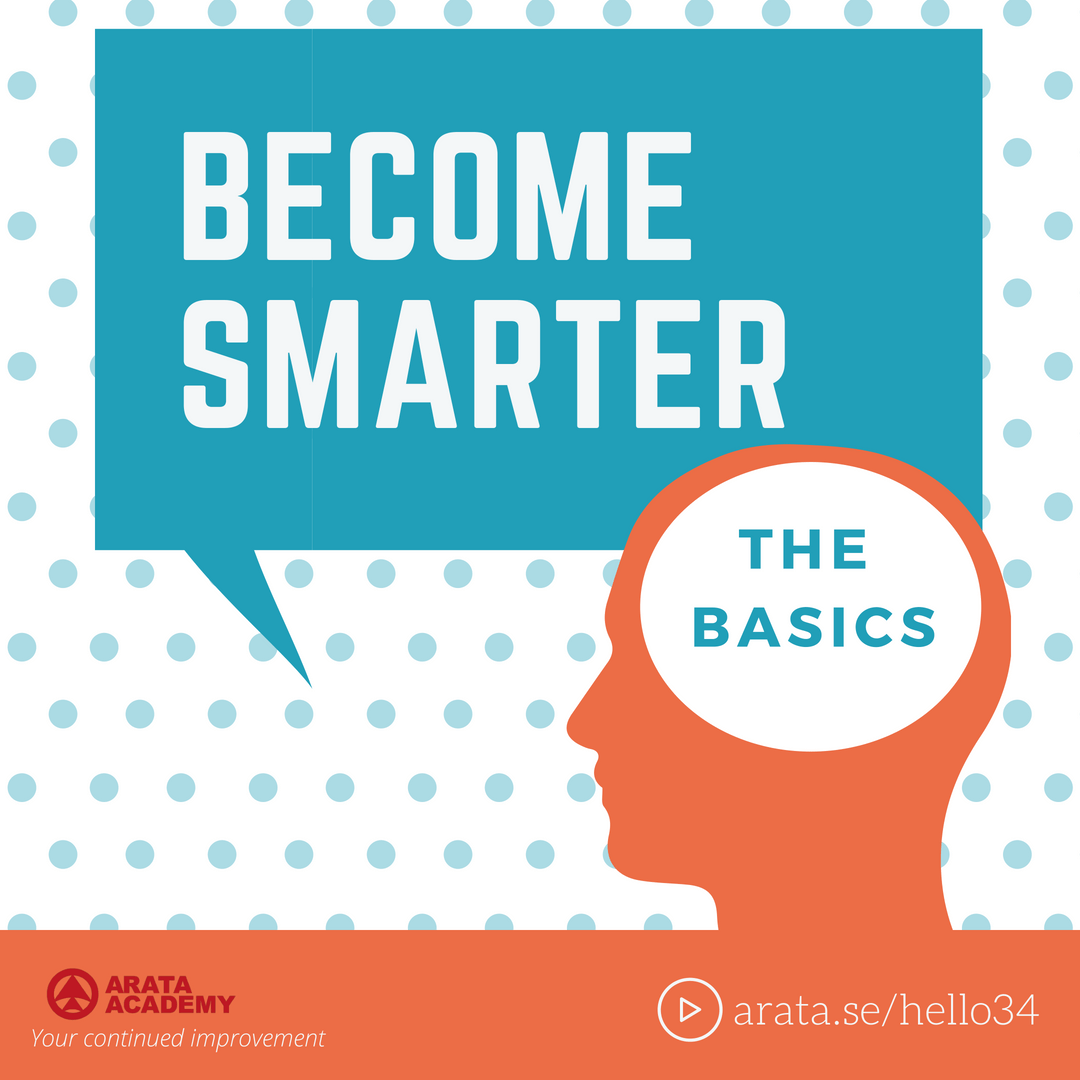 Become smarter: the basics - Seiiti Arata, Arata Academy