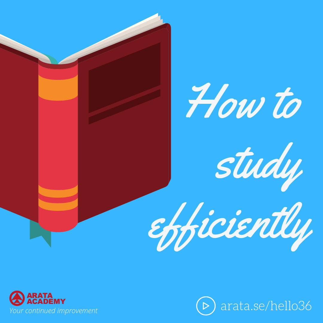How to Study Efficiently - Seiiti Arata, Arata Academy