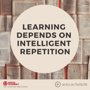 Learning depends on intelligent repetition - Seiiti Arata, Arata Academy