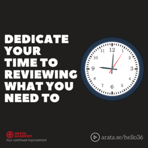 Dedicate your time to reviewing what you need to - Seiiti Arata, Arata Academy