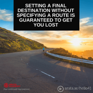 Destination without route will get you lost - Seiiti Arata, Arata Academy