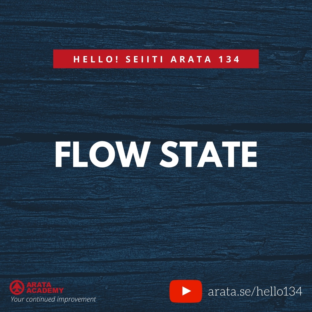 FLOW STATE (134) - Seiiti Arata, Arata Academy