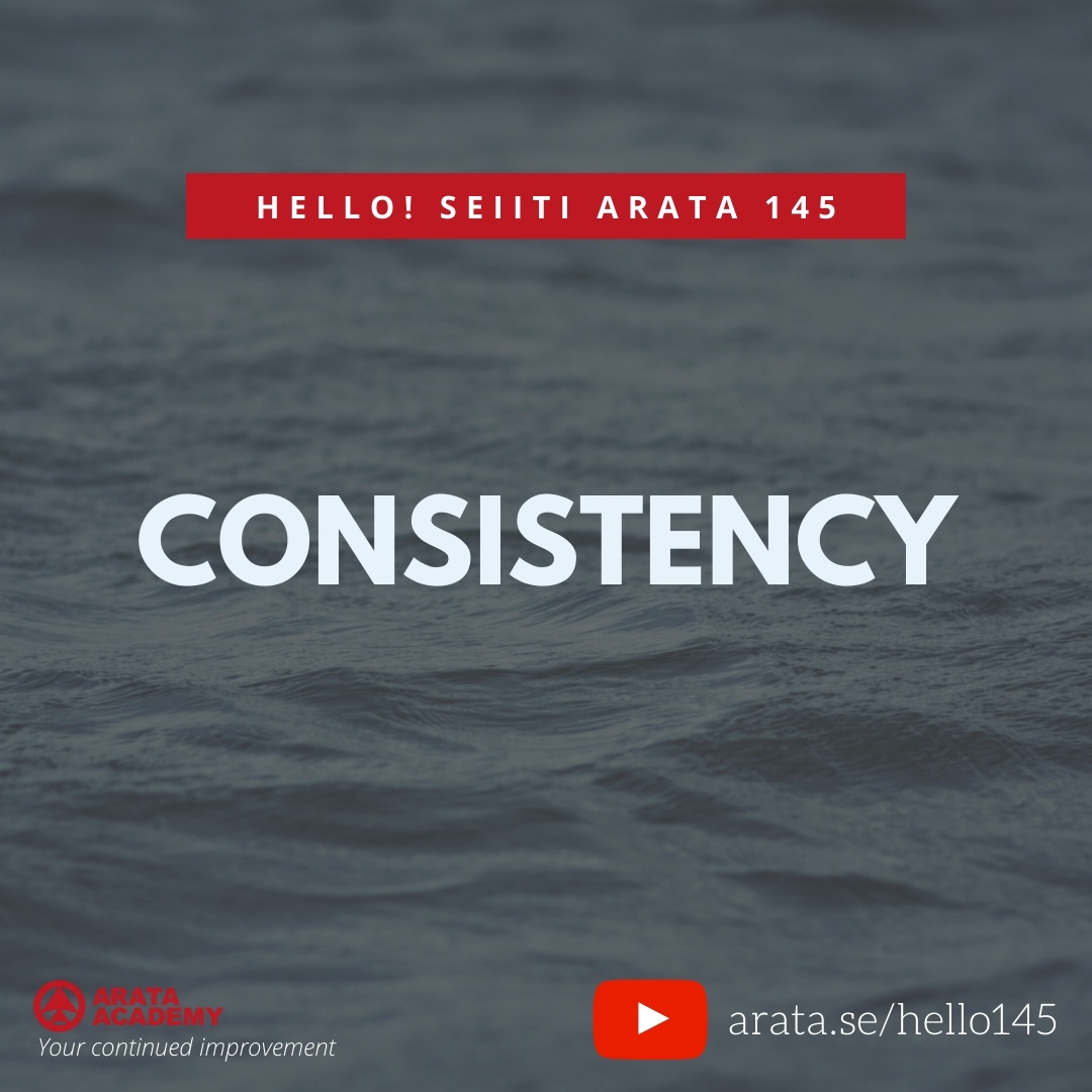 CONSISTENCY (145) - Seiiti Arata, Arata Academy