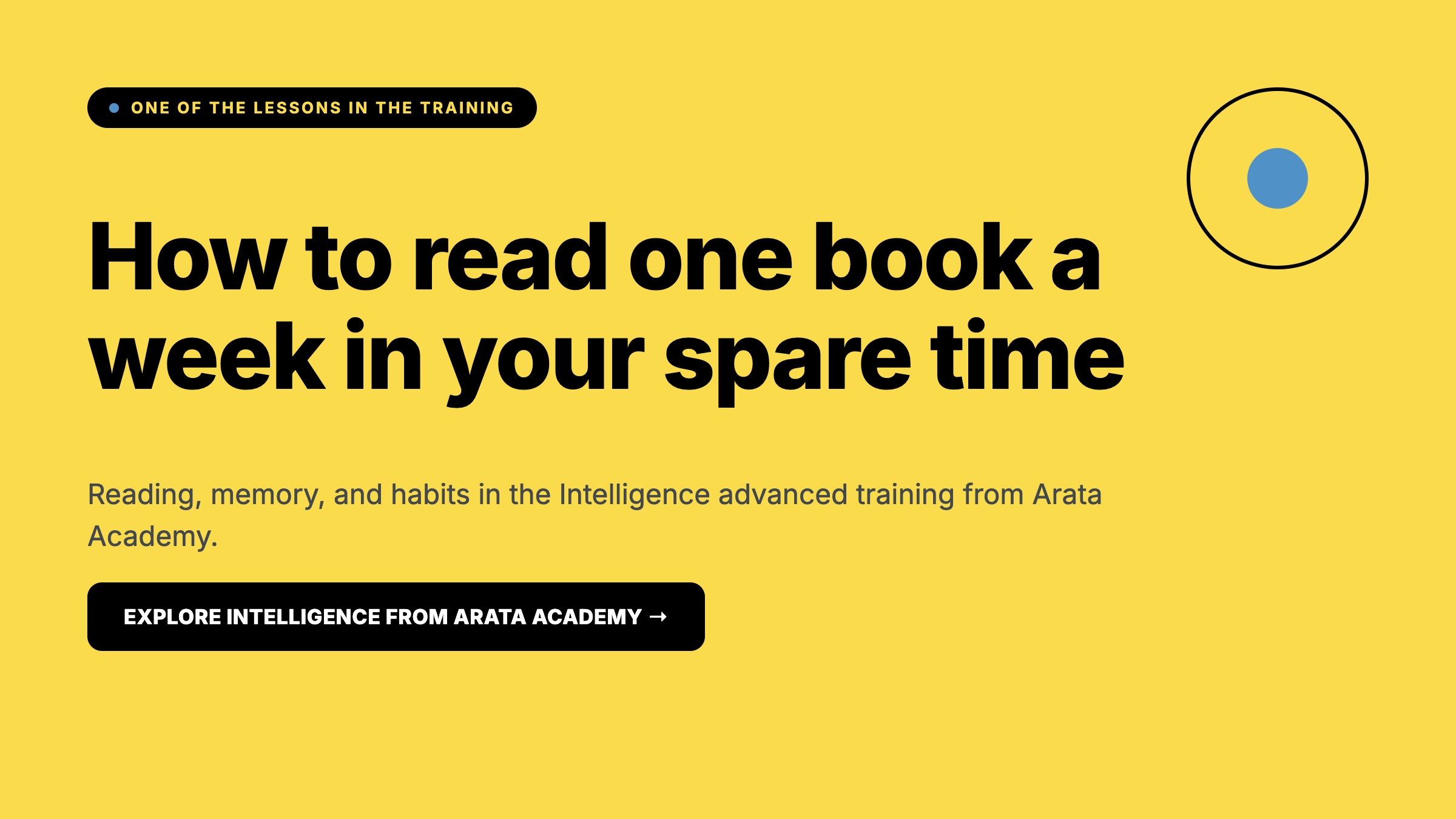 Intelligence, How to read one book a week in your spare time, Reading, memory, and habits in the Intelligence advanced training from Arata Academy., Arata Academy