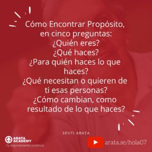 Encontrar un propósito en la vida (una referencia) - ¡Hola! Seiiti Arata 07 - Cómo encontrar propósito, en cinco perguntas.