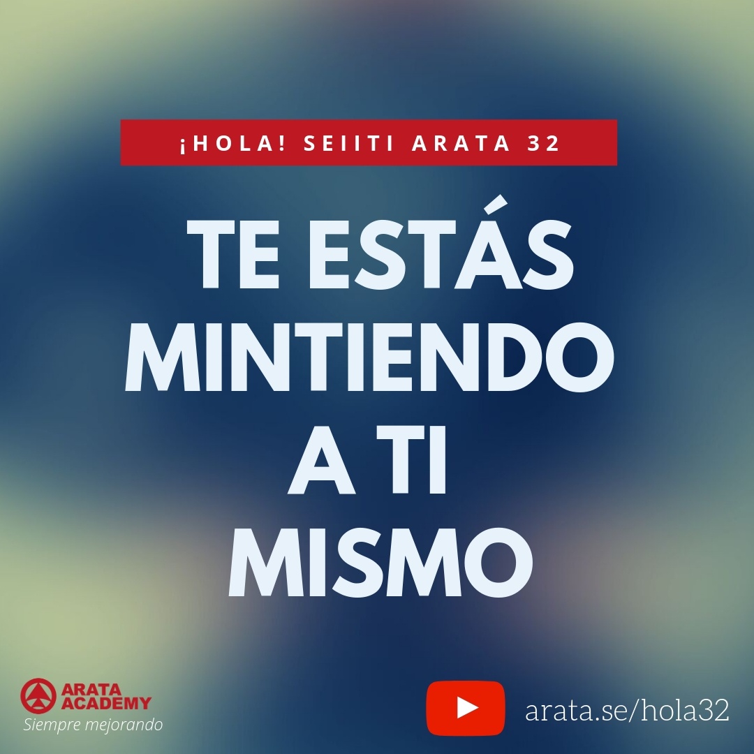 Te estás mintiendo a ti mismo (32) - Seiiti Arata, Arata Academy