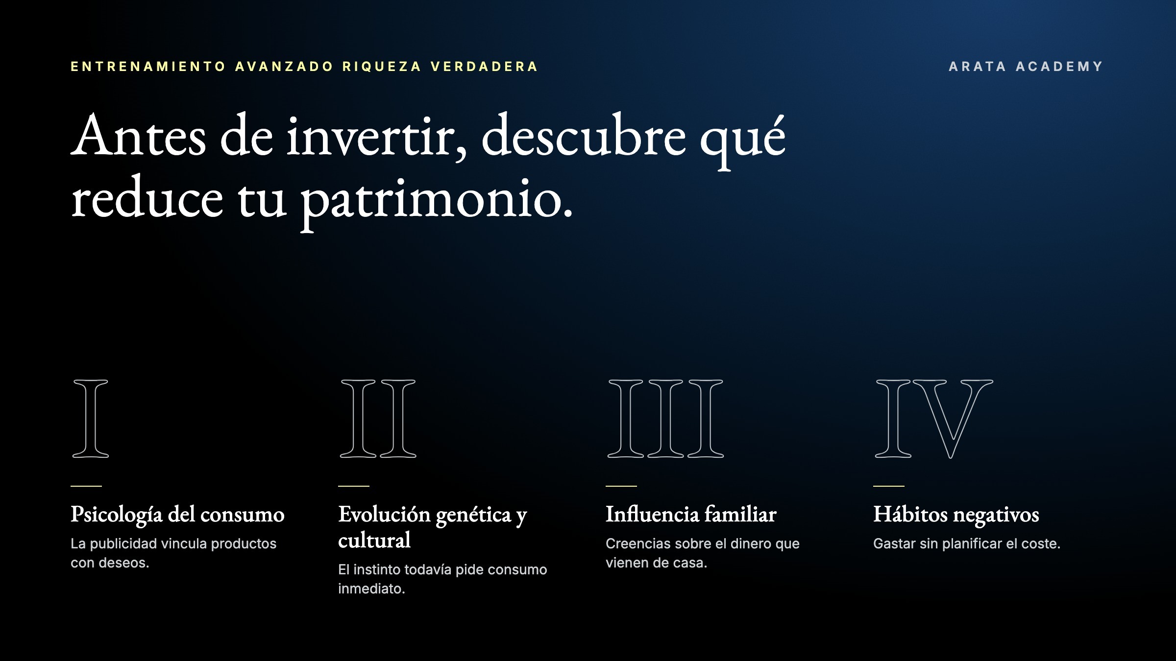Riqueza Verdadera Arata Academy, antes de invertir, descubre qué reduce tu patrimonio