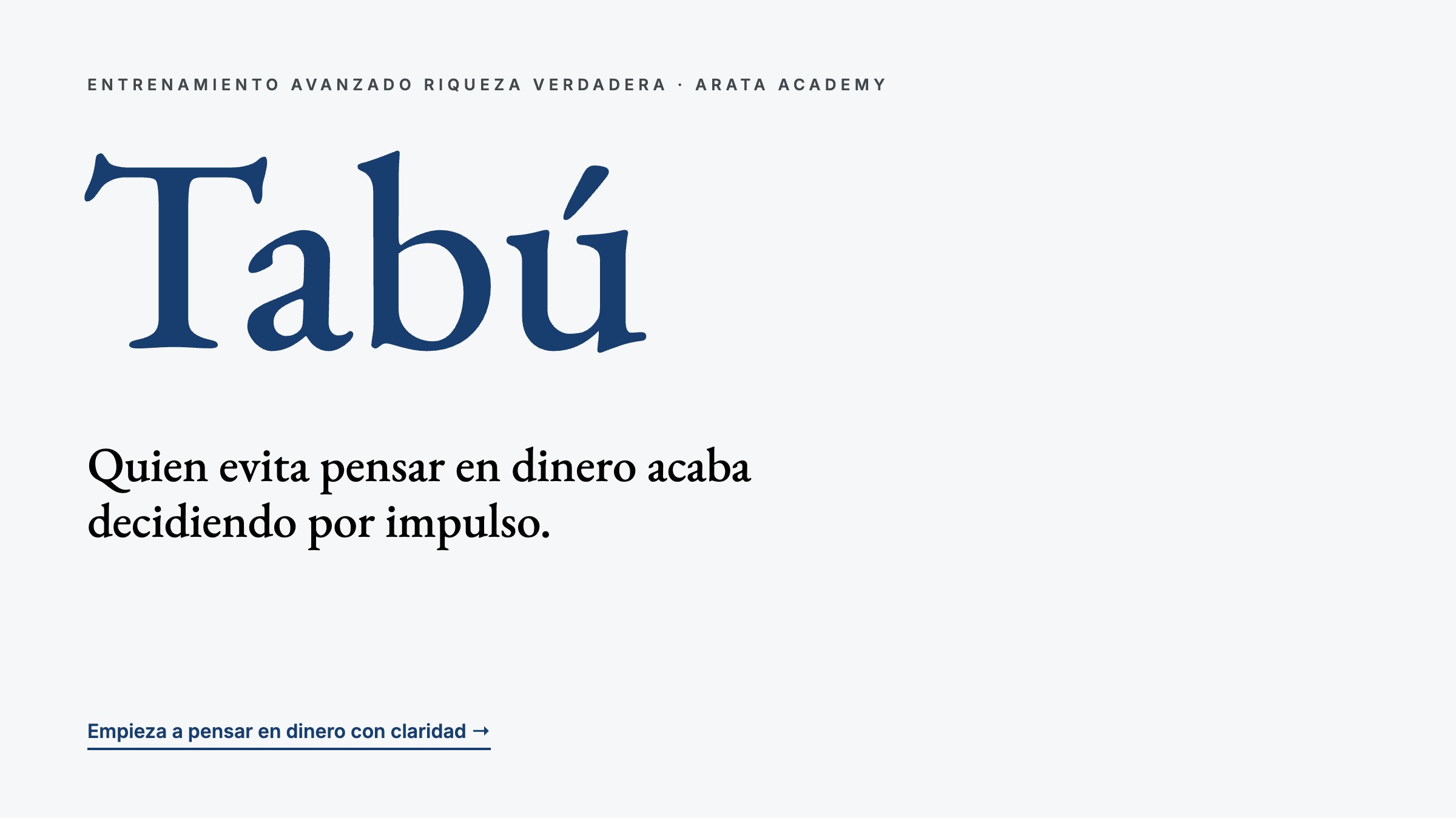 Tabu del Dinero Arata Academy