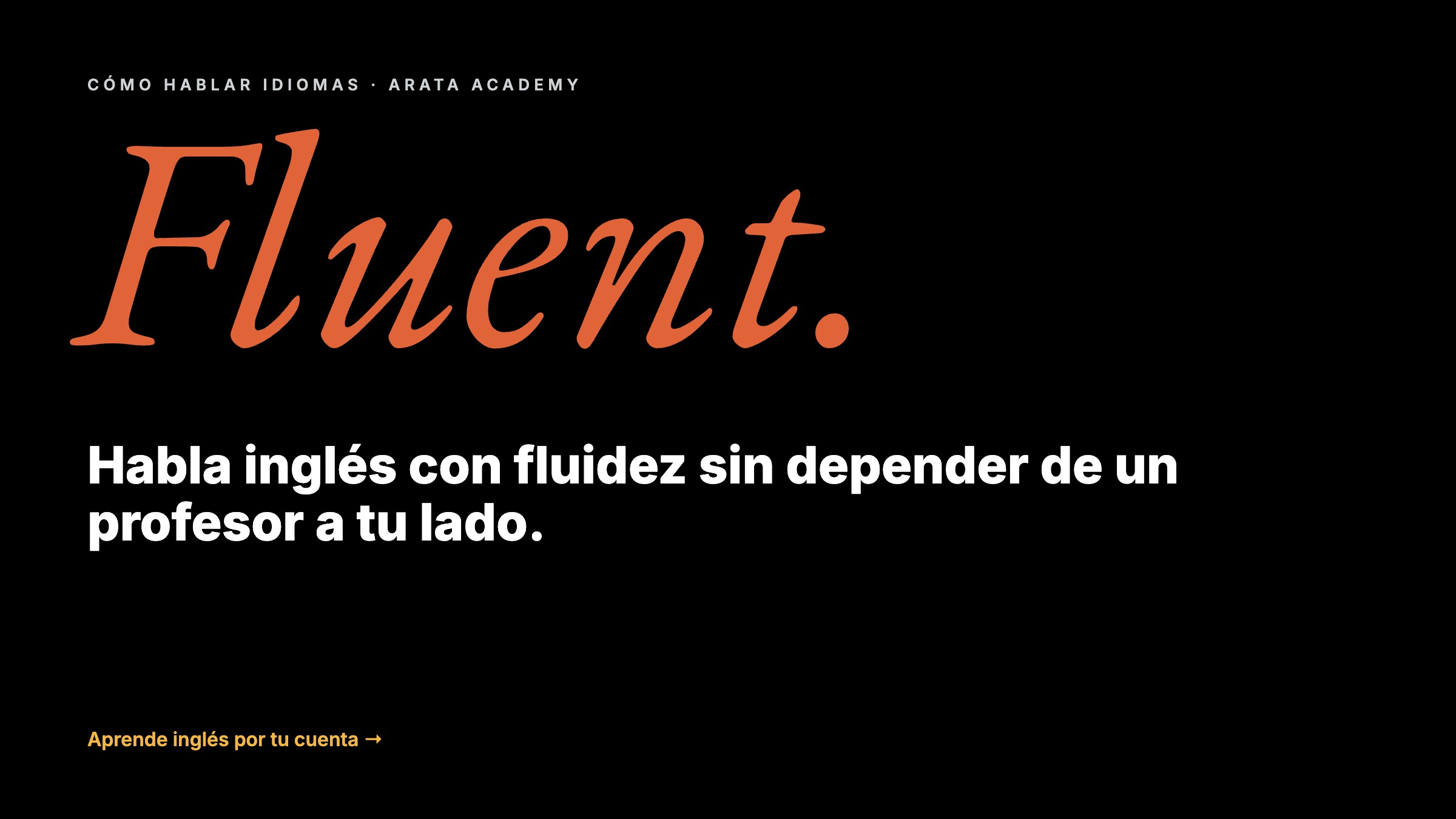 Aprender inglés por tu cuenta Arata Academy