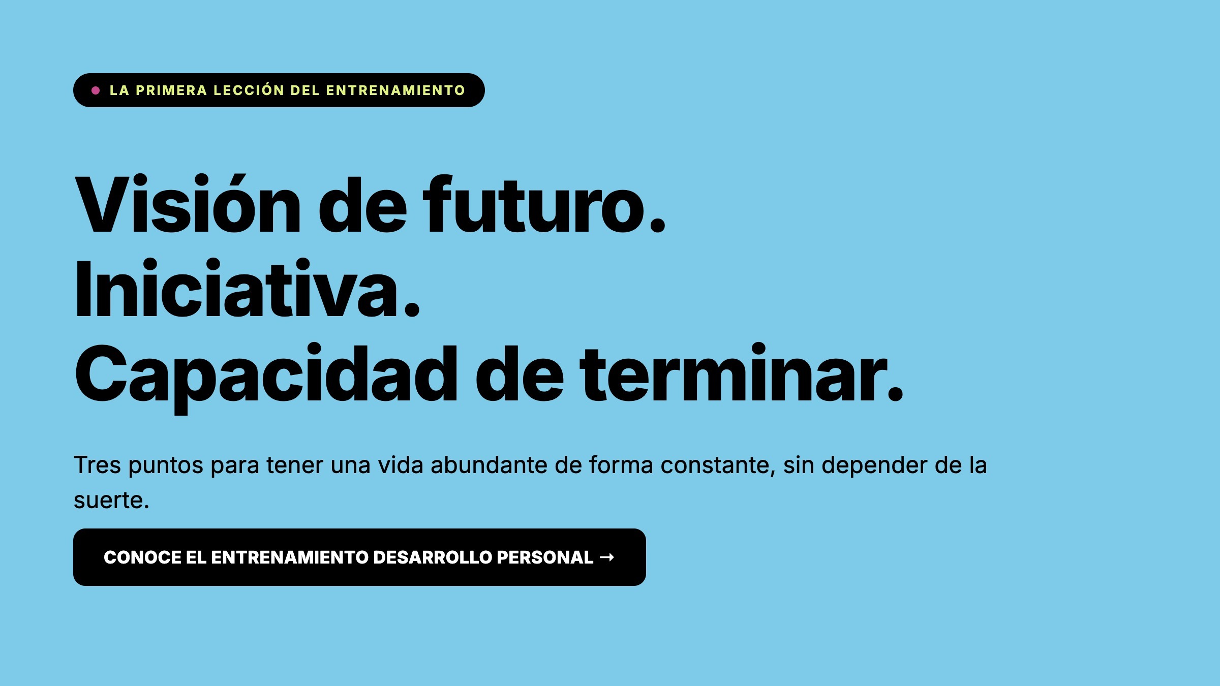 Entrenamiento Desarrollo Personal Arata Academy, vision de futuro, iniciativa, capacidad de terminar