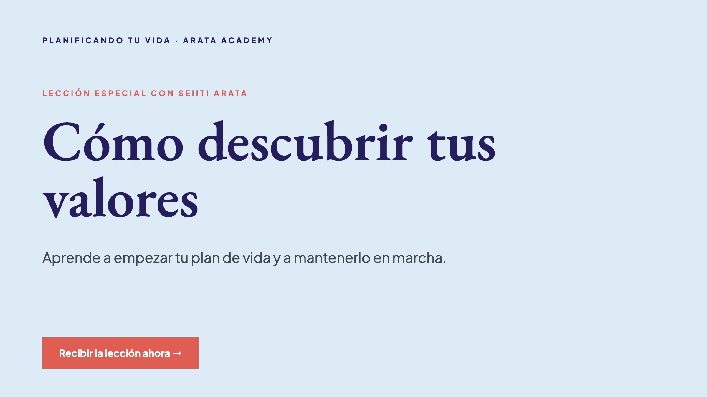 Planificando Tu Vida, cómo descubrir tus valores y empezar tu plan de vida